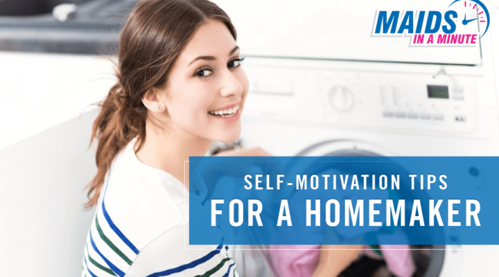 Maids-in-a-Minute-Self-motivation-tips-for-a-Homemaker