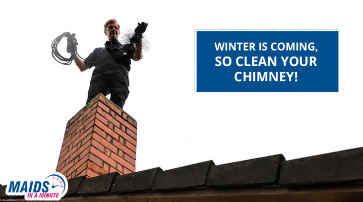 Winter is Coming, So Clean Your Chimney! - Maids In A Minute