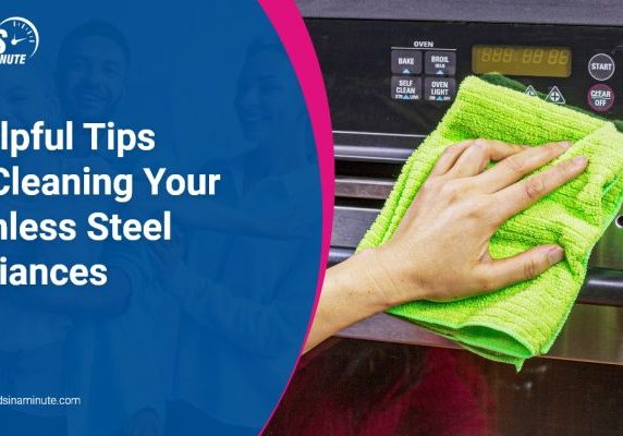 Maids in a minute - 5 Helpful Tips For Cleaning Your Stainless Steel Appliances